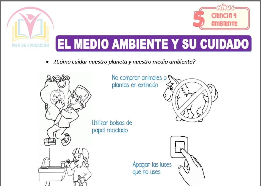 El medio ambiente y su cuidado para cinco años