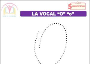 La vocal “O” “o” para cinco años