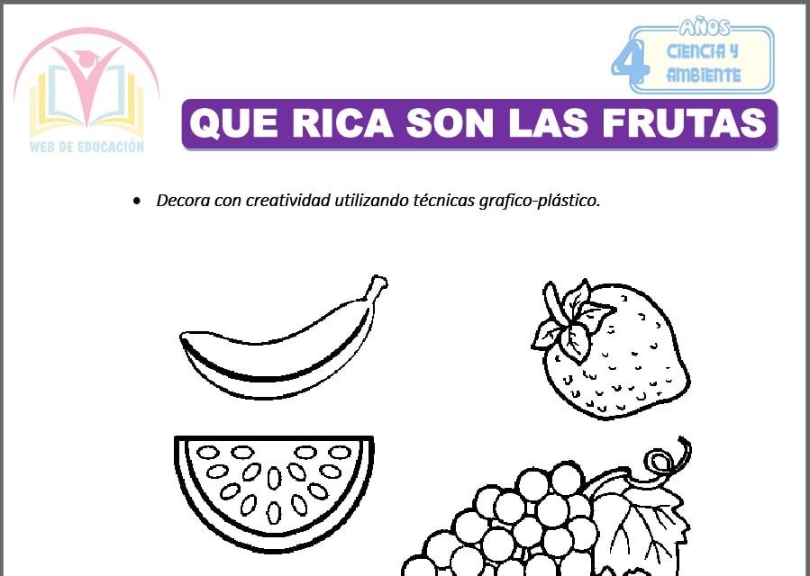 Que rica son las frutas para cuatro años