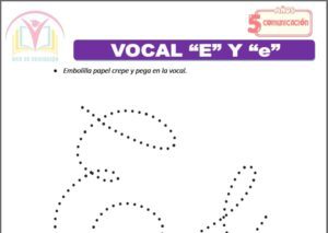 Vocal “E” y “e” para cinco años